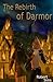 The Rebirth of Darmor