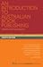 An Introduction to Australian Publishing