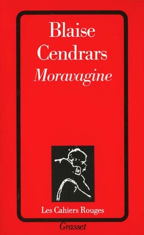 Moravagine By Blaise Cendrars