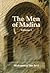 The Men of Madina, Vol. I