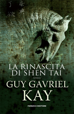 La rinascita di Shen Tai (Under Heaven, #1)