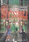 Gli Invisibili e ...