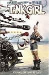 Tank Girl: Explosive adaption of the Hit Film Tank Girl: Explosive adaption of the Hit Film