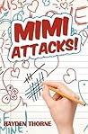 Mimi Attacks (Masks, #5)
