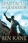 Spartacus: The Gl...