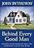 Behind Every Good Man: Helping Your Husband Take Spiritual Lead in the Home