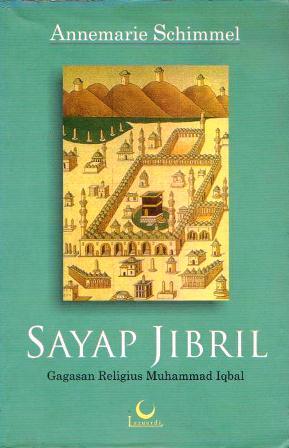 Sayap Jibril: Gagasan Religius Muhammad Iqbal