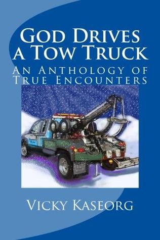 God Drives A Tow Truck