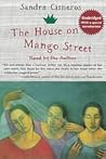 The House on Mango Street by Sandra Cisneros The House on Mango Street by Sandra Cisneros