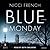 Blue Monday (Frieda Klein, #1)