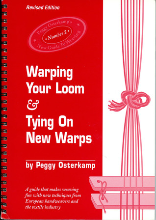 Warping Your Loom & Tying On New Warps (Number Two)