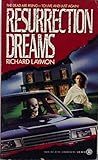 Resurrection Dreams by Richard Laymon Resurrection Dreams by Richard Laymon