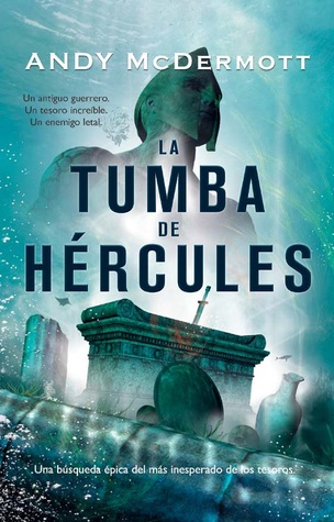 Portada de La tumba de Hércules, de Andy McDermott