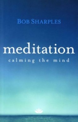 Meditation: Calming the Mind