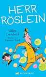 Herr Röslein (Herr Röslein #1)