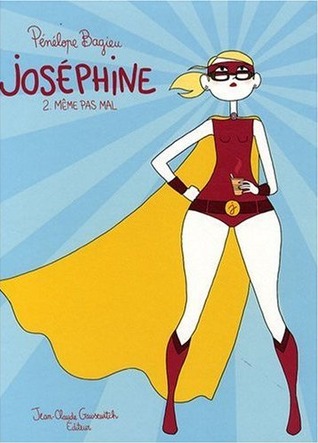 Même pas mal (Joséphine, #2)
