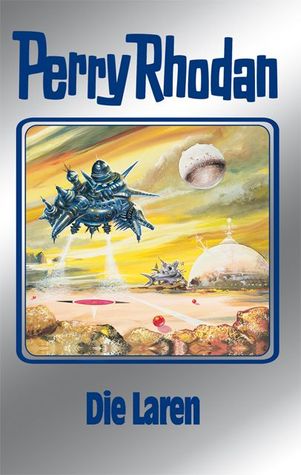 Die Laren (Perry Rhodan - Silberbände, #75 - Das Konzil, #2)