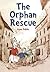 The Orphan Rescue