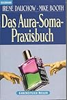 Das Aura-Soma Praxisbuch Das Aura-Soma Praxisbuch