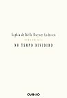 No Tempo Dividido by Sophia de Mello Breyner And...
