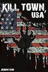 Kill Town, USA by Joseph Love