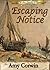 Escaping Notice (Archer Family #4)