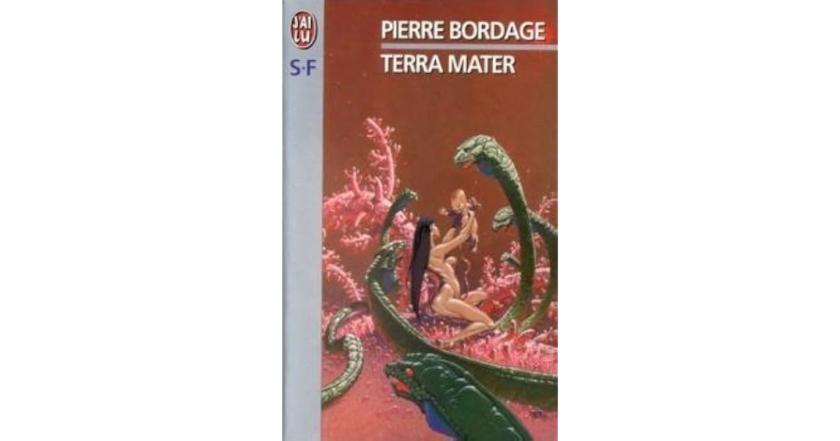 Terra Mater By Pierre Bordage Terra Mater By Pierre Bordage