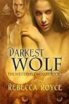 Darkest Wolf (Westervelt Wolves, #7)