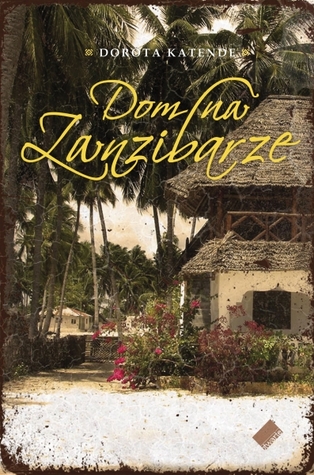 Dom na Zanzibarze (Paperback)