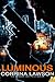 Luminous (The Phoenix Institute, #1.5)
