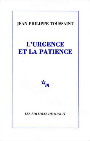 L'Urgence et la Patience (Paperback)