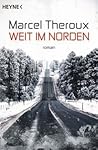 Weit im Norden by Marcel Theroux