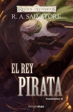 Portada de El Rey Pirata, de R.A. Salvatore