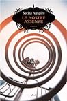 Le nostre assenze by Sacha Naspini