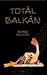 Totál Balkán