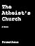 The Atheist's Church