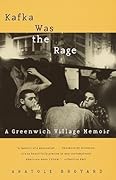 Kafka Was the Rage: A Greenwich Village Memoir