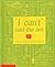 "I Can't" Said The Ant by Polly Cameron