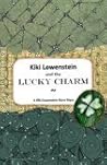 Kiki Lowenstein and the Lucky Charm by Joanna Campbell Slan