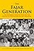 The Fajar Generation by Koh Kay Yew