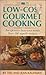 Low-Cost Gourmet Cooking by Ted Kaufman