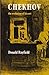 Chekhov, the evolution of h...