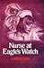 Nurse at Eagle's Watch