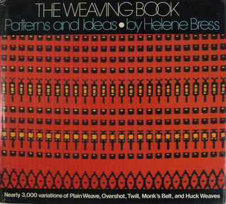 The Weaving Book: Patterns and Ideas (Hardcover)