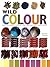 Wild Colour: How to Grow, P...