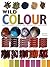 Wild Colour: How to Grow, Prepare and Use Natural Plant Dyes