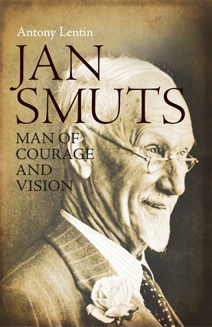 Jan Smuts, Man of Courage and Vision (Paperback)