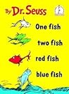 One Fish, Two Fish, Red Fish, Blue Fish by Dr. Seuss