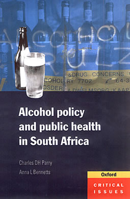 Alcohol Policy and Public Health in South Africa (Crucial Issues)