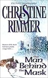 The Man Behind the Mask by Christine Rimmer